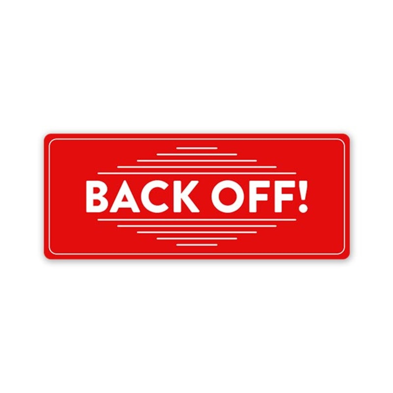 Back Off Car Bumper Sticker
