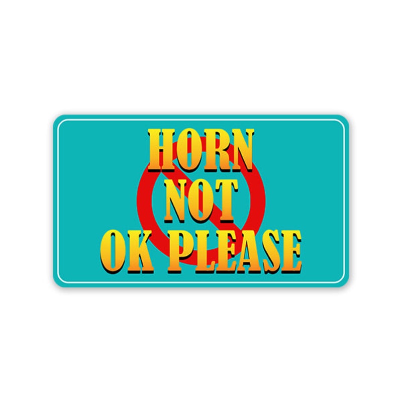 Horn Not Ok Please Car Sticker
