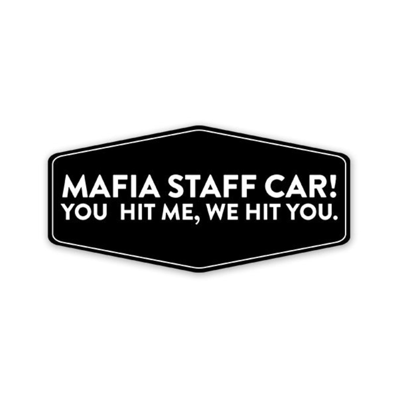 Mafia Staff Car! Car Sticker