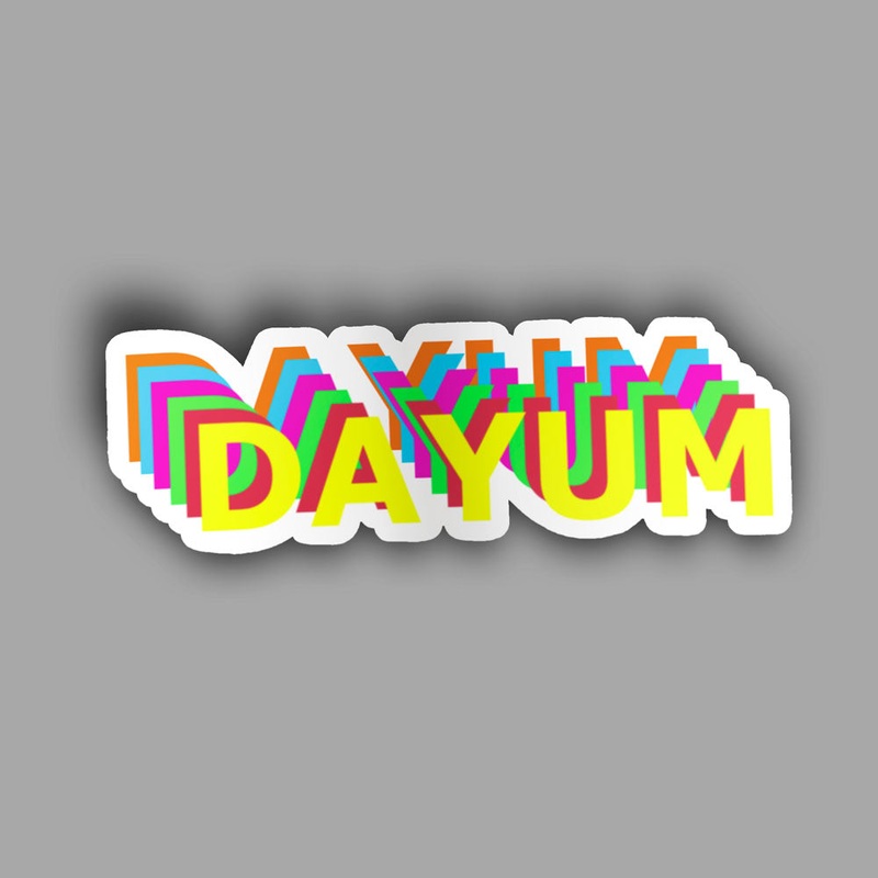 Dayum - Sticker