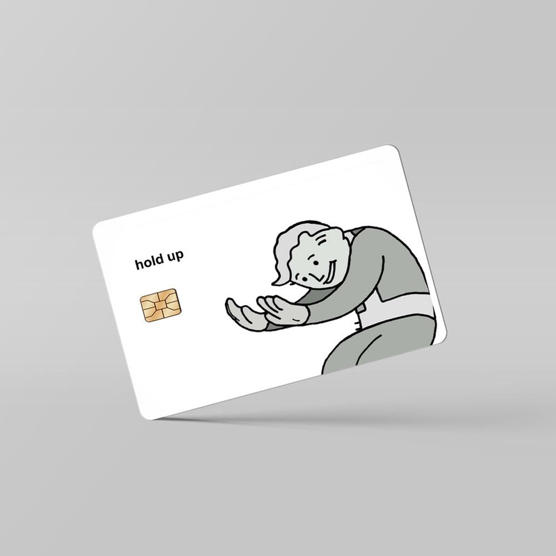 Hold Up - Debit & Credit Card Skin